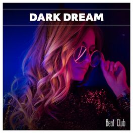 Album cover of Dark Dream Beat Club