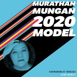 Album cover of Kahramanlık Tangosu (2020 Model: Murathan Mungan)
