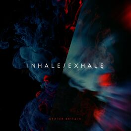 Album cover of Inhale / Exhale