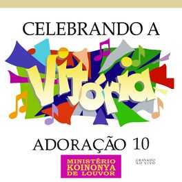 Album cover of Adoração 10 - Celebrando a Vitória