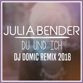 Album cover of Du und ich (DJ Domic Remix 2018)
