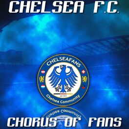 Album cover of Chelsea F.c. (Chelsea community, Chorus of Fans)