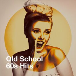 Album cover of Old School 60s Hits