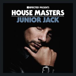 Album cover of Defected Presents House Masters - Junior Jack