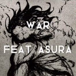 Album cover of WAR (feat. Asura)