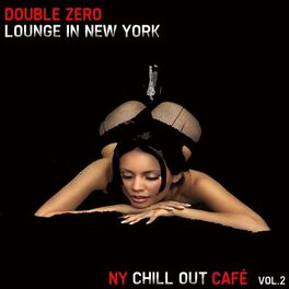 Album cover of Lounge in New York, Vol. 2