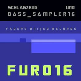 Album cover of SCHLAGZEUG UND BASS_SAMPLER16