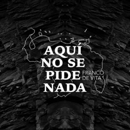 Album cover of Aquí No Se Pide Nada