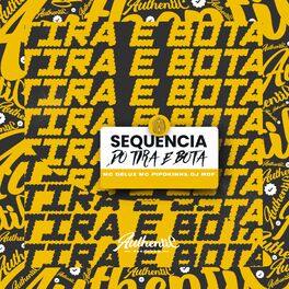 Album cover of Sequência do Tira e Bota