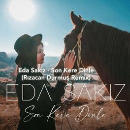 Album cover of Eda Sakız (Son Kere Dinle)