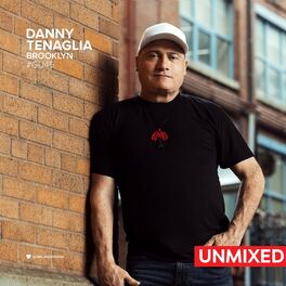 Album cover of Global Underground #45: Danny Tenaglia - Brooklyn (Unmixed)
