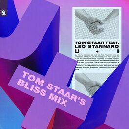 Album cover of U + I (Tom Staar's Bliss Mix)