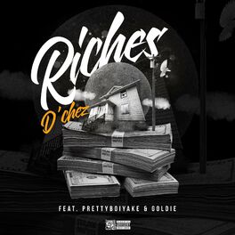 Album cover of Riches (feat. PrettyBoiYake & Goldie)