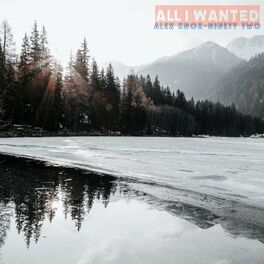 Album cover of All I Wanted (feat. Ninety Two)