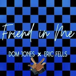 Album cover of Friend In Me (Eric Fells Remix)