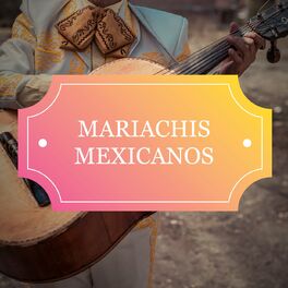 Album cover of Mariachis Mexicanos