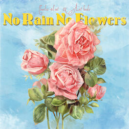 Album cover of No Rain No Flowers
