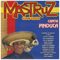 Download CD Mastruz Com Leite – Canta Pinduca 2000