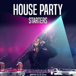 Album cover of House Party Starters