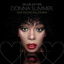 Album cover of Love To Love You Donna (Deluxe Edition)