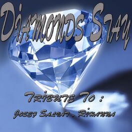Album cover of Diamonds Stay: Tribute to Josef Salvat, Rihanna