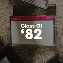 Album cover of Class of '82
