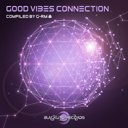 Album cover of Good Vibes Connection
