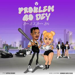 Album cover of Problem go dey (feat. Blanche Bailly)