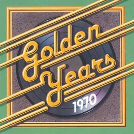 Album cover of Golden Years - 1970