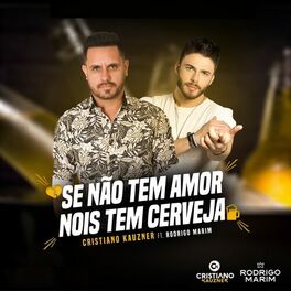 Album cover of Se Não Tem Amor, Nois Tem Cerveja (Ao Vivo)