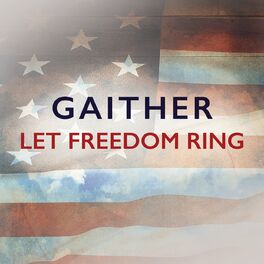 Album cover of Gaither: Let Freedom Ring