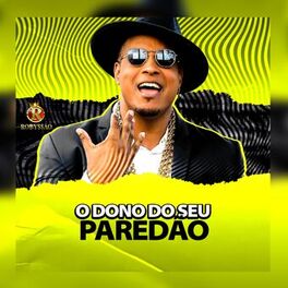 Album cover of O Dono do Seu Paredão
