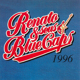 Album cover of Renato e Seus Blue Caps (1996)