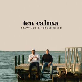Album cover of Ten Calma