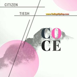 Album cover of Coce (feat. Citizen & Tiesh)