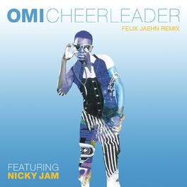 Album cover of Cheerleader (feat. Nicky Jam) (Felix Jaehn Remix)