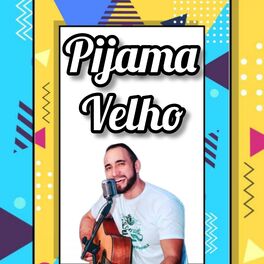 Album cover of Pijama Velho (Acústico)