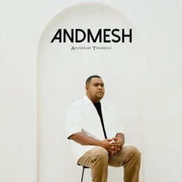 Andmesh: albums, songs, playlists | Listen on Deezer