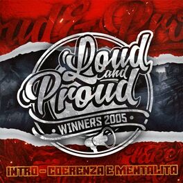Album cover of Loud & Proud - Intro: Coerenza e mentalità
