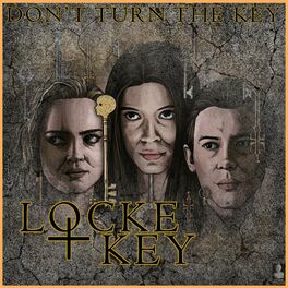 Album cover of Locke And Key: Don't Turn The Key