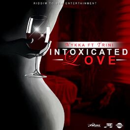 Album cover of Intoxicated Love