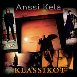 Anssi Kela: albumit, kappaleet, soittolistat | Kuuntele Deezerissä