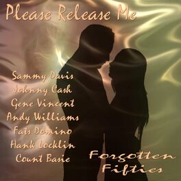 Album cover of Please Release Me (Forgotten Fifties)