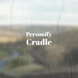 Album cover of Personify Cradle