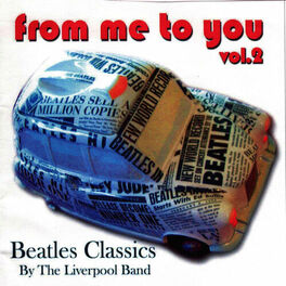 Album cover of Beatles Classics - From Me To You Vol. 2