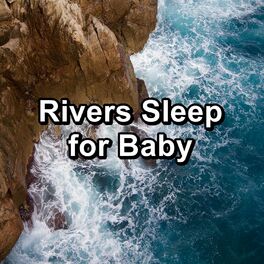 Album cover of Rivers Sleep for Baby