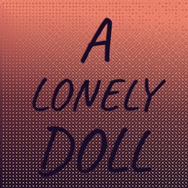 Album cover of A Lonely Doll