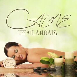 Album cover of Calme thaïlandais: Spa et massage avec musique asiatique tranquille