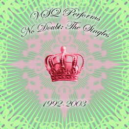 Album cover of VSQ Performs No Doubt: The Singles 1992-2008