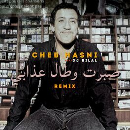 Album cover of Sbart w Tal Adabi (feat. Cheb Hasni) [Remix]